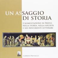 Un assaggio di storia di Gabriele Pressacco edito da Leonardo (Pasian di Prato)