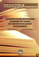 Modernization of russian economy by usage of european business instruments di Marina Litvintseva, Pavel Malyzhenkov edito da RIREA