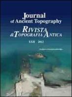Journal of ancient topography. Rivista di topografia antica (2012) vol.22 edito da Congedo