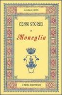 Cenni storici di Moneglia (rist. anast. Genova, 1899) di Angelo Centi edito da Atesa