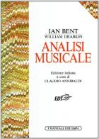 Analisi musicale di Ian Bent, William Drabkin edito da EDT