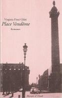 Place Vendôme di Virginia Finzi Ghisi edito da Moretti & Vitali