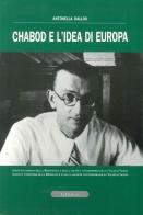 Chabod e l'idea di Europa. Con CD-ROM di Antonella Dallou edito da Le Château Edizioni