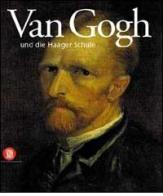 Van Gogh e la Scuola dell'Aia. Ediz. tedesca edito da Skira