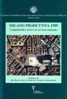 Milano produttiva 1999. Competitività e risorse in un'area avanzata edito da Guerini e Associati