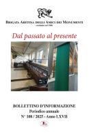 Bollettino d'informazione (2025) vol. 108 di Brigata Aretina degli Amici dei Mon edito da Letizia