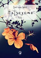 Hatsuyume. Haiku. Ediz. italiana, araba, francese, giapponese, inglese e russa di Maria Laura Valente edito da La Ruota