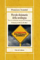Piccolo dizionario della neolingua di Francesco Avanzini edito da Fede & Cultura