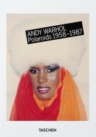 Andy Warhol. Polaroids 1958-1987 di Richard B. Woodward edito da Taschen