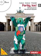 Fertig, los! Ein lehrwerk fur die deutsche spache. Per le Scuole superiori. Con CD Audio. Con espansione online vol. 4 di Cesarina Catani, Herbert Greiner, Elena Pedrelli edito da Zanichelli