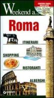 Roma. Itinerari, shopping, ristoranti, alberghi edito da Giunti Editore
