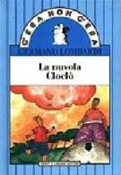 La nuvola Cloclò di Germano Lombardi edito da Giunti & Lisciani