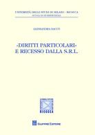 «Diritti particolari» e recesso dalla s.r.l. di Alessandra Daccò edito da Giuffrè