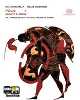 Polis. Con cittadinanza-Geografia. Con espansione online. Per le Scuole superiori vol.1 di Eva Cantarella, Giulio Guidorizzi edito da Einaudi Scuola