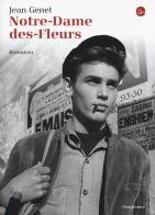 Notre-Dame-des-Fleurs di Jean Genet edito da Il Saggiatore