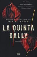 La quinta Sally di Daniel Keyes edito da Nord