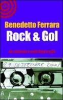 Rock & Goal. 29 settembre di Benedetto Ferrara edito da Cult Editore