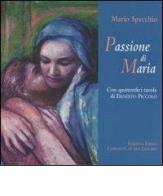 Passione di Maria di Mario Specchio edito da Città Ideale