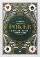 Il grande libro del poker edito da Centauria
