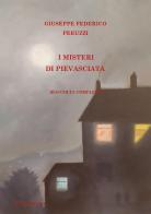I misteri di Pievasciata (raccolta completa) di Giuseppe Federico Peruzzi edito da Youcanprint