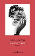 Ho paura torero di Pedro Lemebel edito da Gramma Feltrinelli
