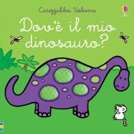 Dov'è il mio dinosauro? Ediz. a colori di Fiona Watt edito da Usborne