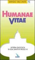 Humanae Vitae. Lettera enciclica di Sua Santità Paolo VI di VI Paolo edito da Elledici