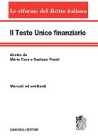Il testo unico finanziario vol.2 di Mario Cera, Gaetano Presti edito da Zanichelli