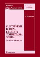Gli strumenti di prova e la nuova testimonianza scritta di Franco De Stefano edito da Giuffrè