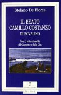 Il beato Camillo costanzo di Bovalino di Stefano De Flores edito da Jaca Book
