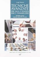 Tecniche avanzate per sala e vendita, bar e sommellerie. Sala per cucina. Per la 4ª e 5ª classe degli Ist. professionali. Con e-book. Con espansione online di Luigi Manzo edito da Bulgarini