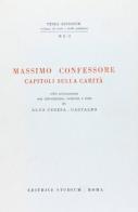 Massimo Confessore di Aldo Ceresa Gastaldo edito da Studium