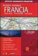 Atlante stradale Francia 1:250.000. Ediz. multilingue edito da De Agostini