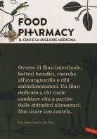 Food pharmacy. Il cibo è la migliore medicina di Lina Nertby Aurell, Mia Clase edito da Vallardi A.