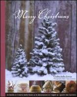 Merry Christmas di Csaba Dalla Zorza edito da Luxury Books