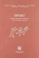 Sport, lingua, letteratura francese edito da Edizioni dell'Orso