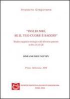 Figlio mio, se il tuo cuore è saggio. Studio esegetico-teologico del discorso paterno in Pro 23,15-28 di Dinh A. Nguyen edito da Pontificio Istituto Biblico