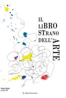 Il libro strano dell'arte edito da Premio Centro