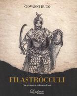 Filastròcculi. Con versione in italiano a fronte di Giovanni Dugo edito da Lombardo Edizioni