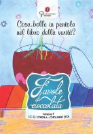 Favole di cioccolata vol.7 edito da Gemma Edizioni