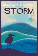 Storm di George R. Stewart edito da Edizioni Clichy