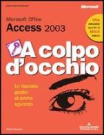 Microsoft Access 2003 di Silvia Vaccaro edito da Mondadori Informatica