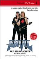 Anvil! The story of Anvil. DVD. Con libro di Sacha Gervasi edito da Feltrinelli