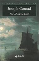 The shadow-line di Joseph Conrad edito da Giunti Editore