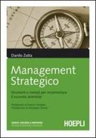 Management strategico di Danilo Zatta edito da Hoepli