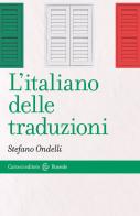 L' italiano delle traduzioni di Stefano Ondelli edito da Carocci