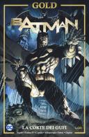 La corte dei gufi. Batman. Ediz. integrale di Scott Snyder, Greg Capullo edito da Lion