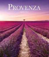 Provenza. Ediz. a colori di Valentina Facci edito da Sassi