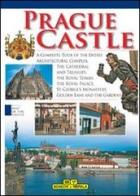 Il castello di Praga. Ediz. inglese edito da Bonechi