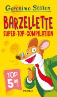 Barzellette. Super-top-compilation di Geronimo Stilton edito da Piemme